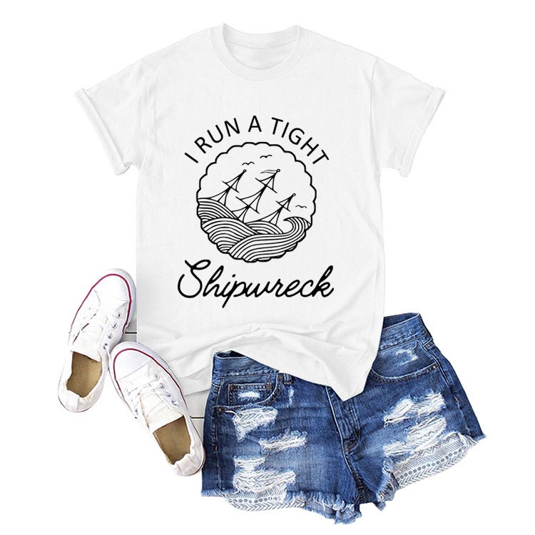 I RUN A TIGHT Shipwreck wish large size women's alphabet loose short sleeve t-shirt - Image 4