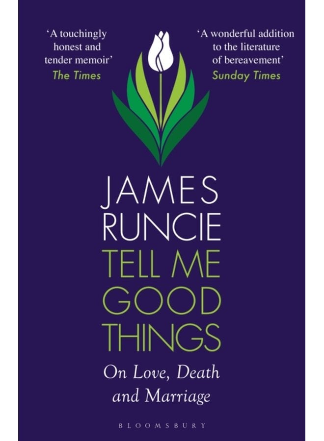 Tell Me Good Things On Love Death and Marriage - Paperback