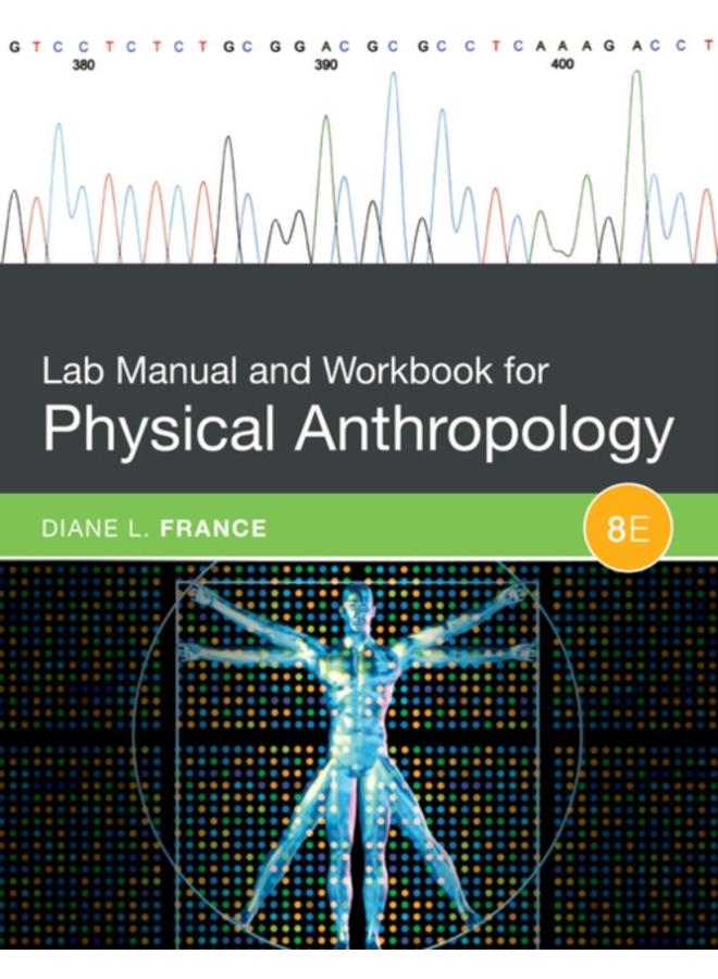 Lab Manual and Workbook for Physical Anthropology 