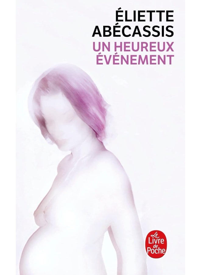 Le Livre de Poche Un heureux evenement