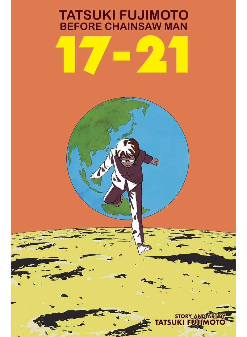 Tatsuki Fujimoto Before Chainsaw Man: 17–21 - Image 1