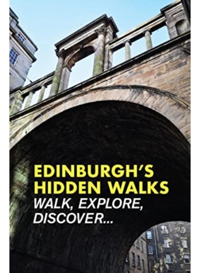 Edinburgh's Hidden Walks 