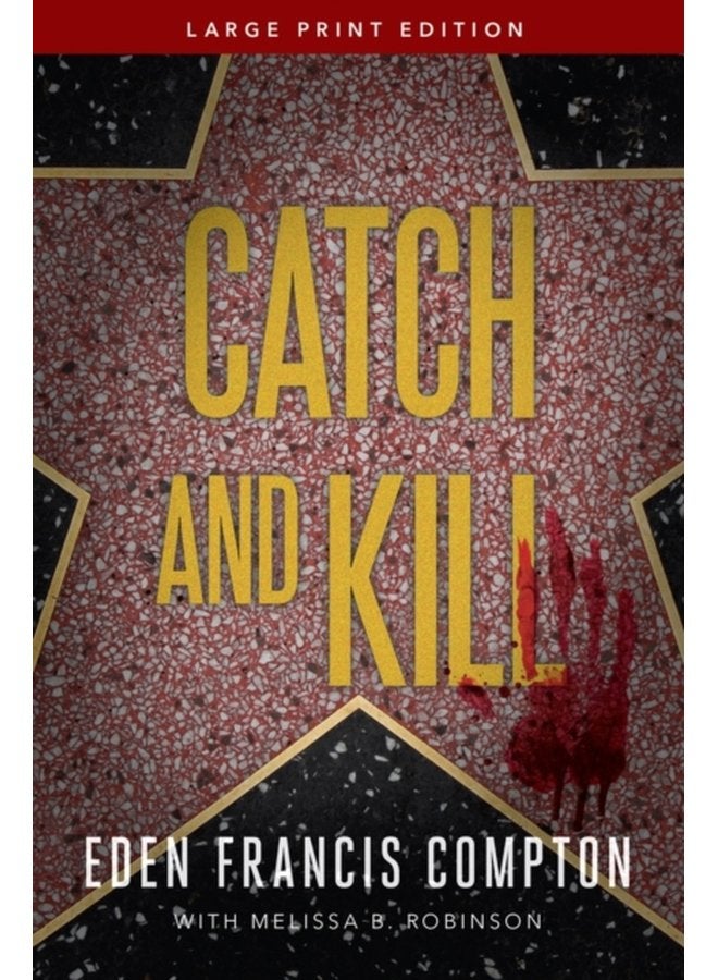 Catch and Kill - Paperback