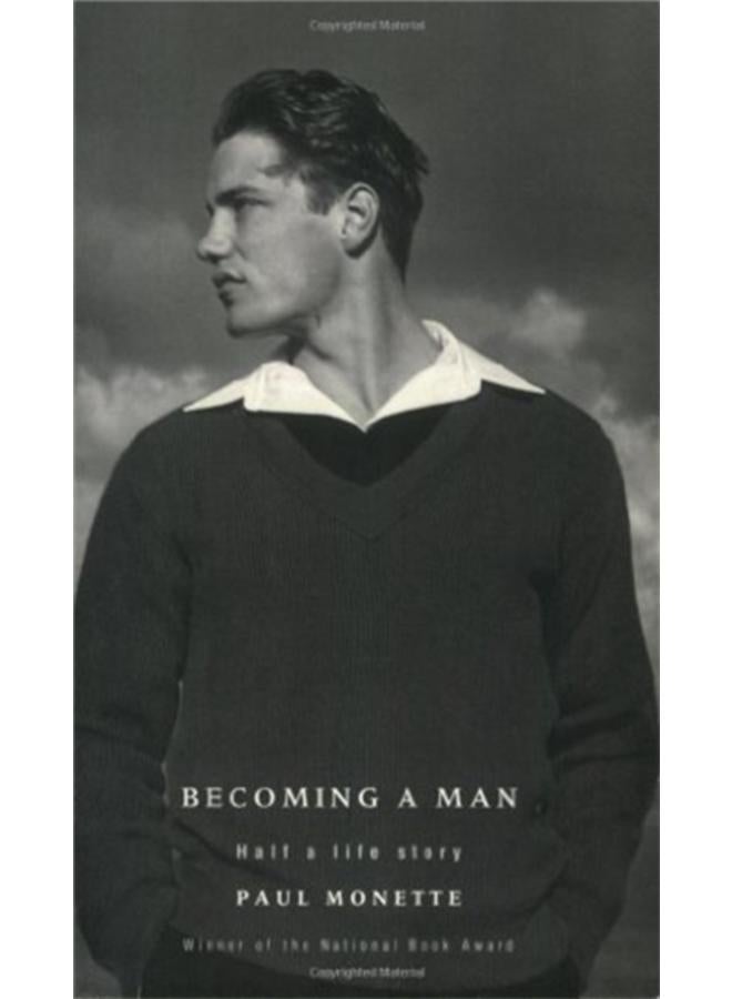 Becoming A Man : Half a Life Story 