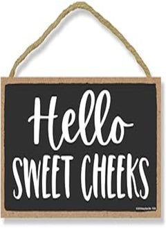 Honey Dew Gifts Honey Dew Gifts, Hello Sweet Cheeks, Inappropriate Funny Bathroom Wall Decor Sign, Decorative Wood Hanging Wall Art, 5 Inches by 10 Inches 