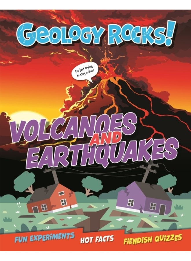 Geology Rocks Earthquakes and Volcanoes - Hardback