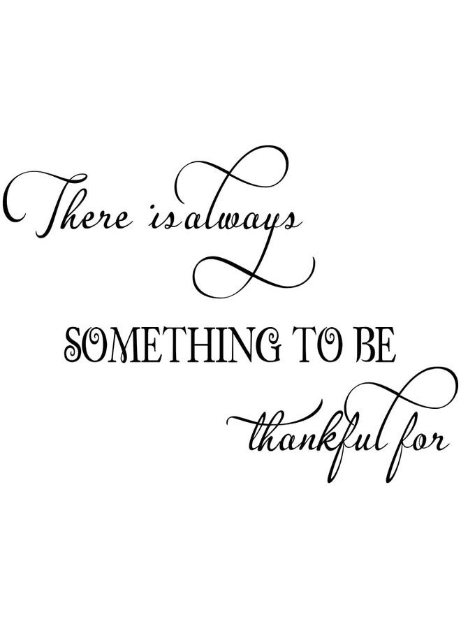 Fencosyn There is Always Something to be Thankful for - Vinyl Wall Art Decal Quote Inspirational Modern Saying Wall Art Lettering Room Decor - Image 1