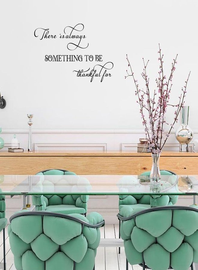 Fencosyn There is Always Something to be Thankful for - Vinyl Wall Art Decal Quote Inspirational Modern Saying Wall Art Lettering Room Decor - Image 3