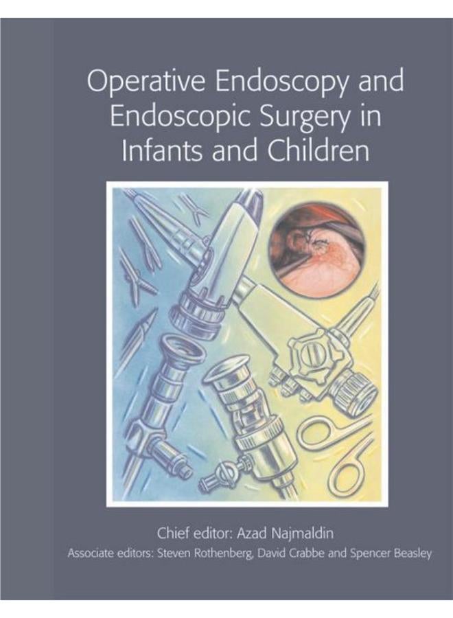 Operative Endoscopy and Endoscopic Surgery in Infants and Children