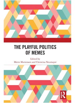 The Playful Politics of Memes - pzsku/Z0839DE77EBFC1D6C6B72Z/45/_/1740557343/6229787b-ef2f-4162-867d-596694cc8e35