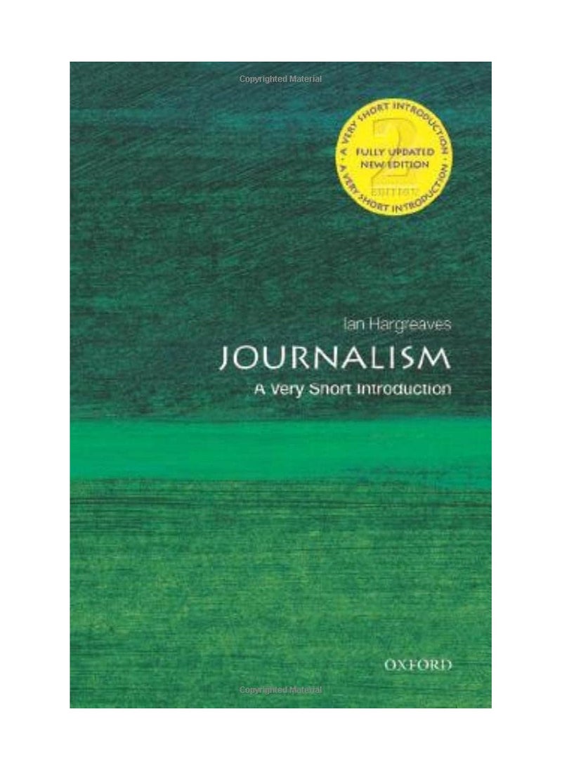 Journalism: A Very Short Introduction 