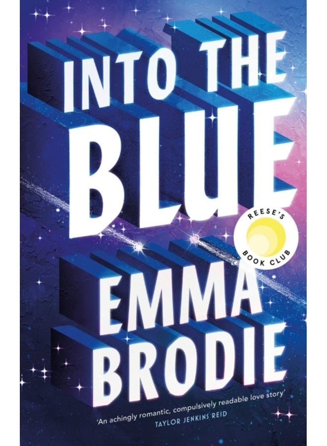 Into the Blue : The Reese's Book Club Pick! The will-they-won't-they love story with intense yearning loved by Taylor Jenkins Reid