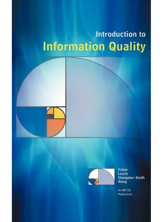 Introduction to Information Quality - Hardback