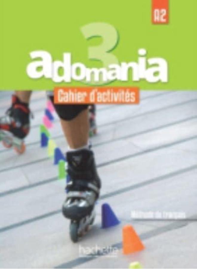 Adomania 3 - Cahier d'activites (A2)