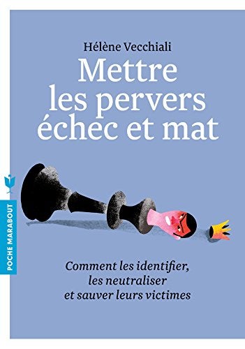 Mettre Les Pervers Chec Et Mat 