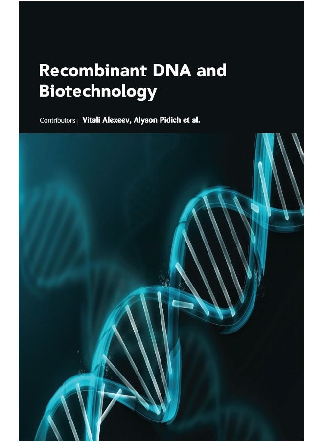 Recombinant DNA and Biotechnology - pzsku/Z0851A90109B1BEEFE8E8Z/45/_/1726144444/676d4b46-e6c8-4734-9ca5-a7a0f8c68f93