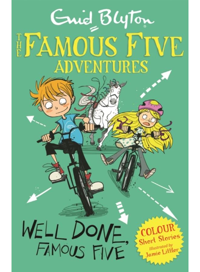 Famous Five Colour Short Stories: Well Done, Famous Five 