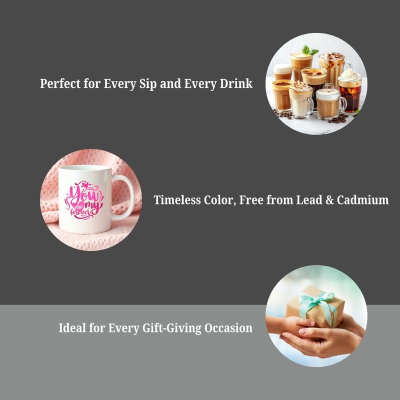 KNITROOT Ceramic Coffee Mug Microwave Safe You are My Love Forever Print Premium Ceramic Mug Tea Mug Milk Mug Cup for Gift Best Return Gift Best Gift White Mug 250ml85oz - Image 5