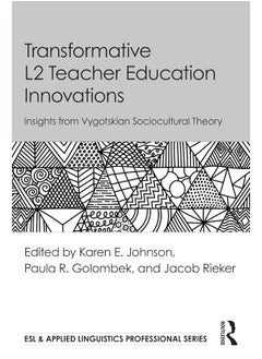 Transformative L2 Teacher Education Innovations: Insights from Vygotskian Sociocultural Theory 