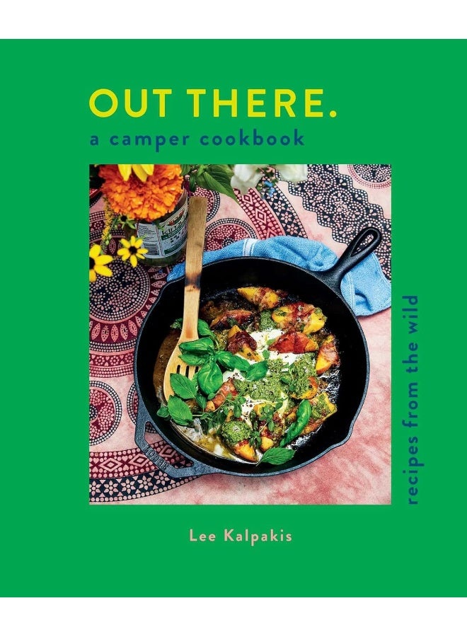 Out There: A Camper Cookbook: Recipes from the Wild  - Image 1