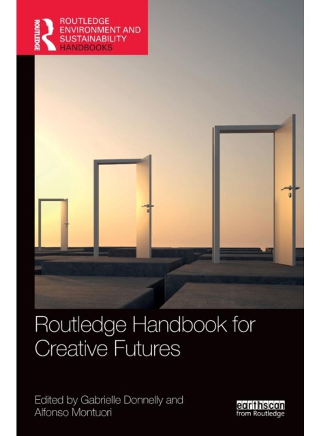 Routledge Handbook for Creative Futures