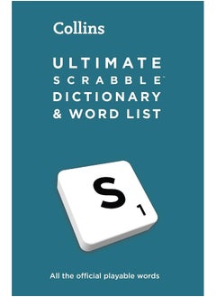 Ultimate SCRABBLE™ Dictionary and Word List: All the official playable words, plus tips and strategy