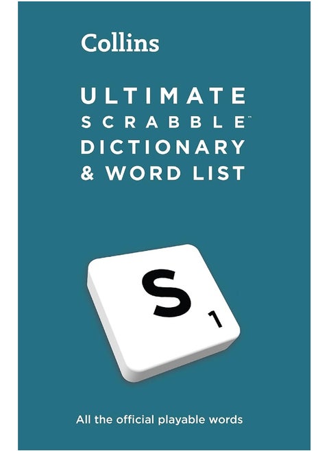 Ultimate SCRABBLE™ Dictionary and Word List: All the official playable words, plus tips and strategy