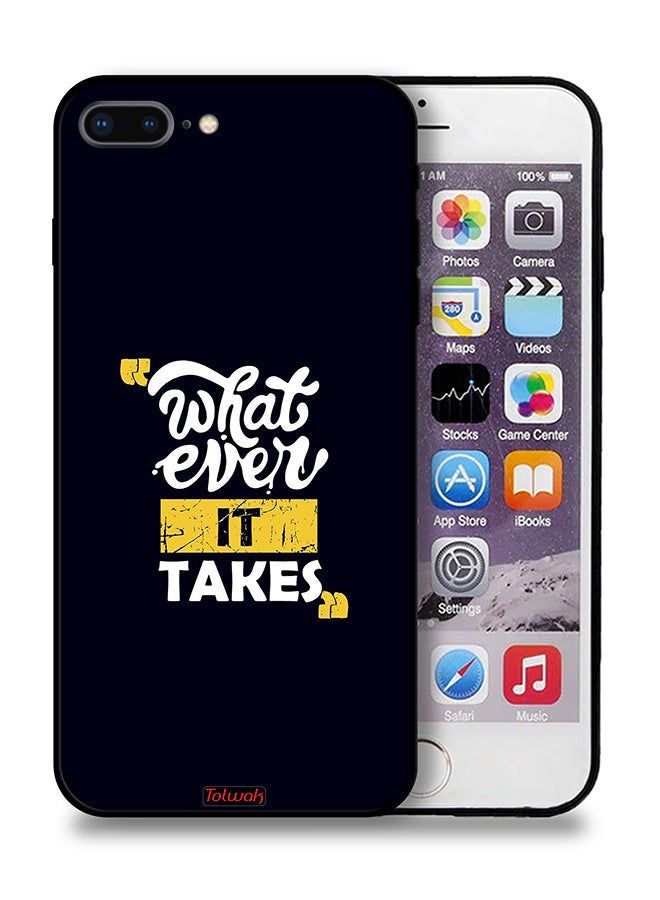 Tolwak Apple iPhone 8 Plus Protective Case Whatever It Takes - Image 1