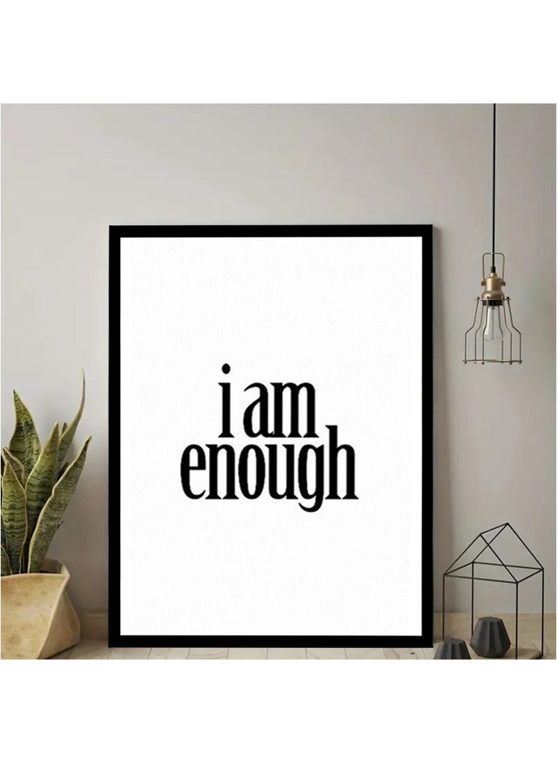 Spoil Your Wall I Am Enough Quotes Wall Poster with Black Frame, Wall Arts Home Décor Photo Frames, 40x55 cm by Spoil Your Wall  - Image 3