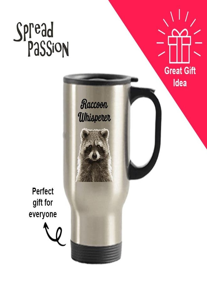 SpreadPassion Raccoon Whisperer Travel Mug - Funny Tea Hot Cocoa Coffee Insulated Tumbler Cup - Novelty Birthday Christmas Gag Gifts Idea - Image 4