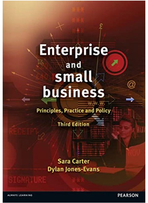 Enterprise and Small Business: Principles, Practice and Policy