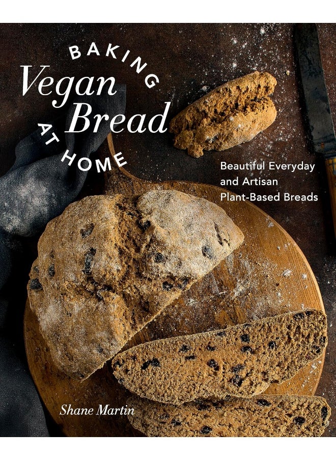 Baking Vegan Bread at Home: Beautiful Everyday and Artisan Plant-Based Breads  - Image 1