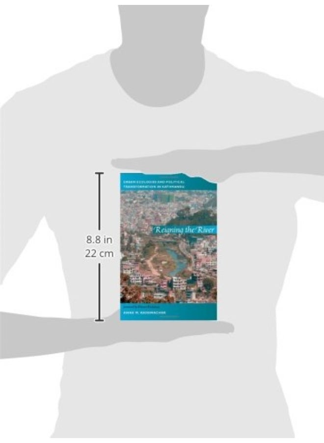 Reigning the River: Urban Ecologies and Political Transformation in Kathmandu  - Image 3
