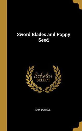 Sword Blades And Poppy Seed 