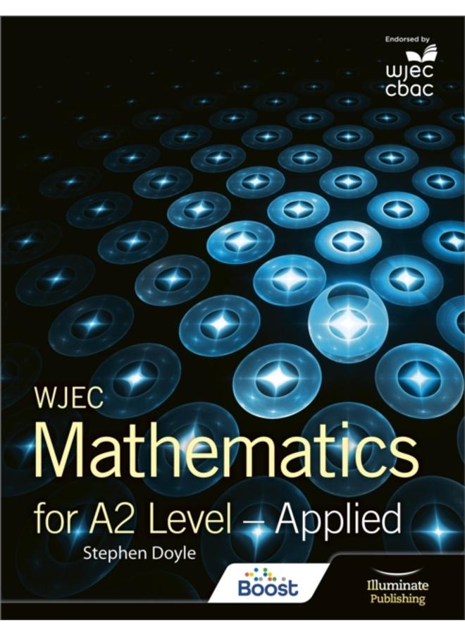 WJEC Mathematics for A2 Level: Applied