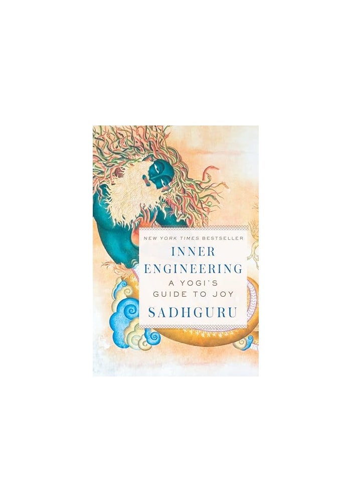 Inner Engineering: A Yogi's Guide to Joy