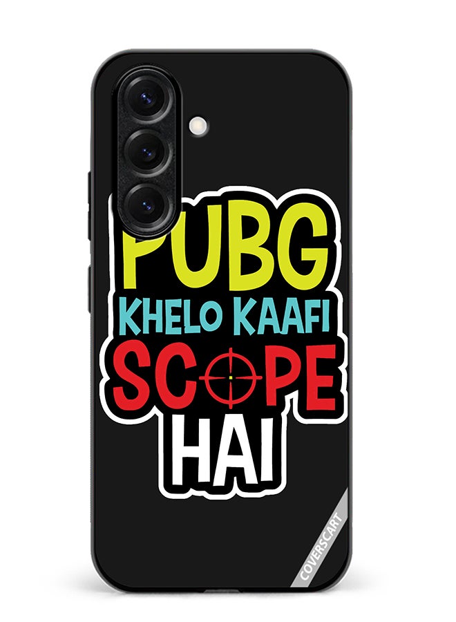 VR CREATIVE Protective Case Cover For Samsung Galaxy S25 Plus Pubg Khelo Kaafi Scope Hai Design Multicolour