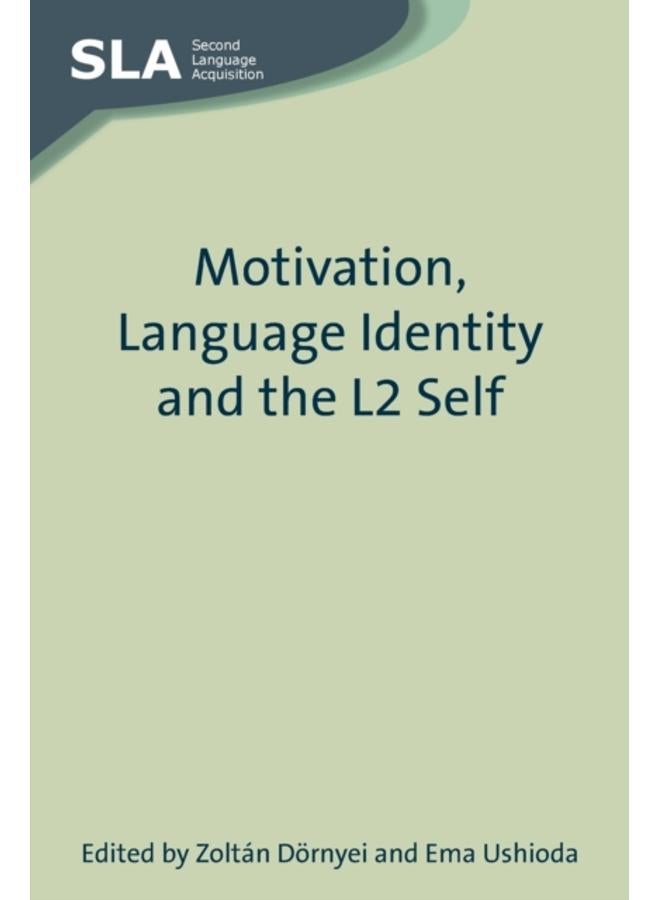 Motivation, Language Identity and the L2 Self