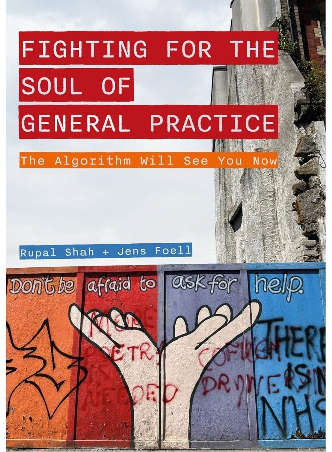 The Fighting for the Soul of General Practice: The Algorithm Will See You Now - Image 2