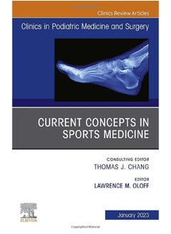 Current Concepts in Sports Medicine, An Issue of Clinics in Podiatric Medicine and Surgery (Volume 40-1) 