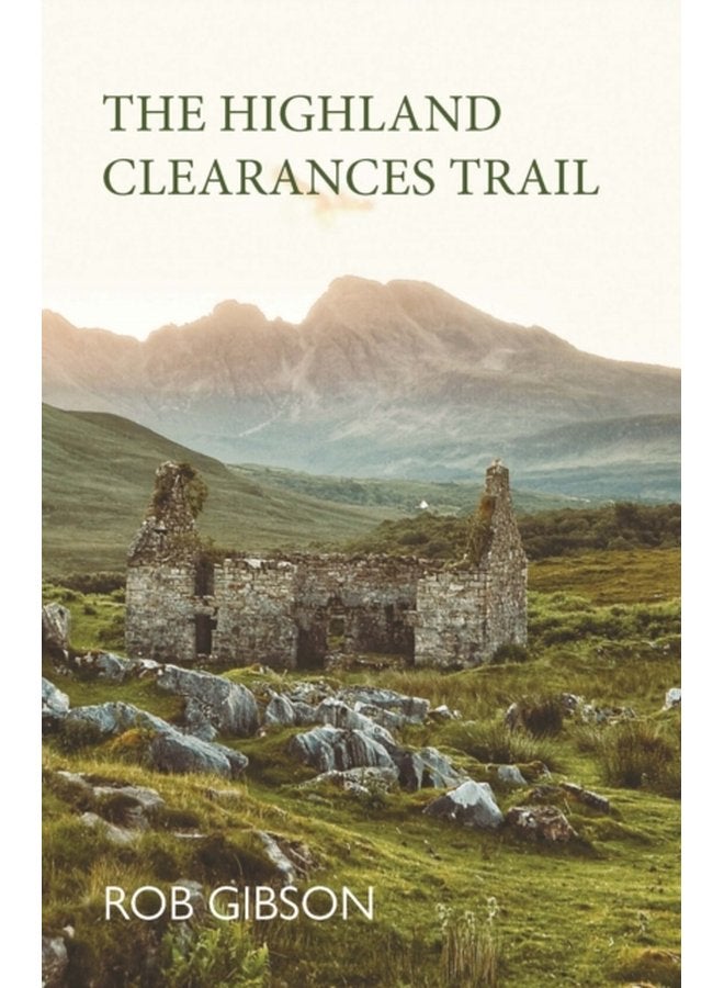 The Highland Clearances Trail - Paperback
