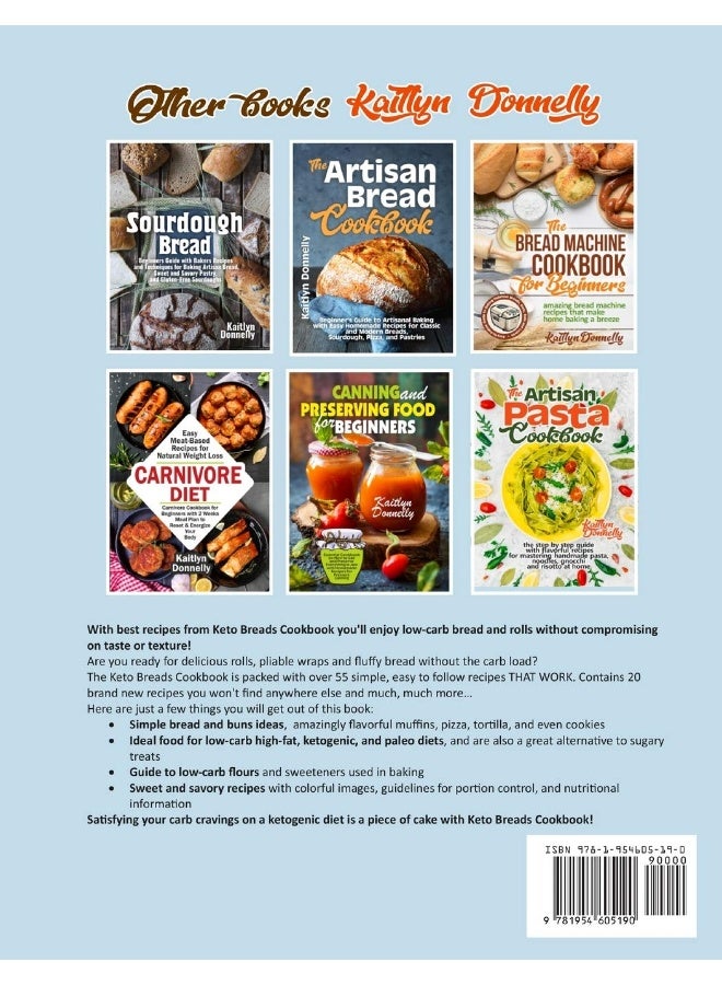 The Keto Breads Cookbook: Delicious Recipes for Baking Low-Carb Bread, Buns, Muffins & Cookies to Maximize Your Weight Loss - Image 2