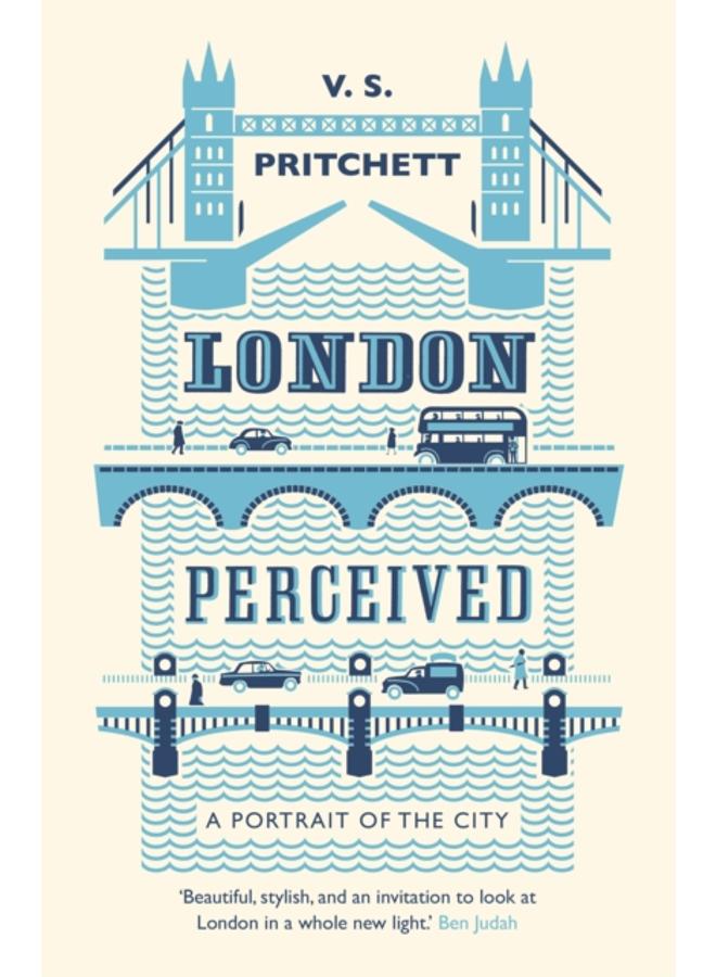 London Perceived : A Portrait of The City 
