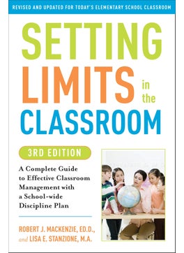 Setting Limits in the Classroom, 3rd Edition 
