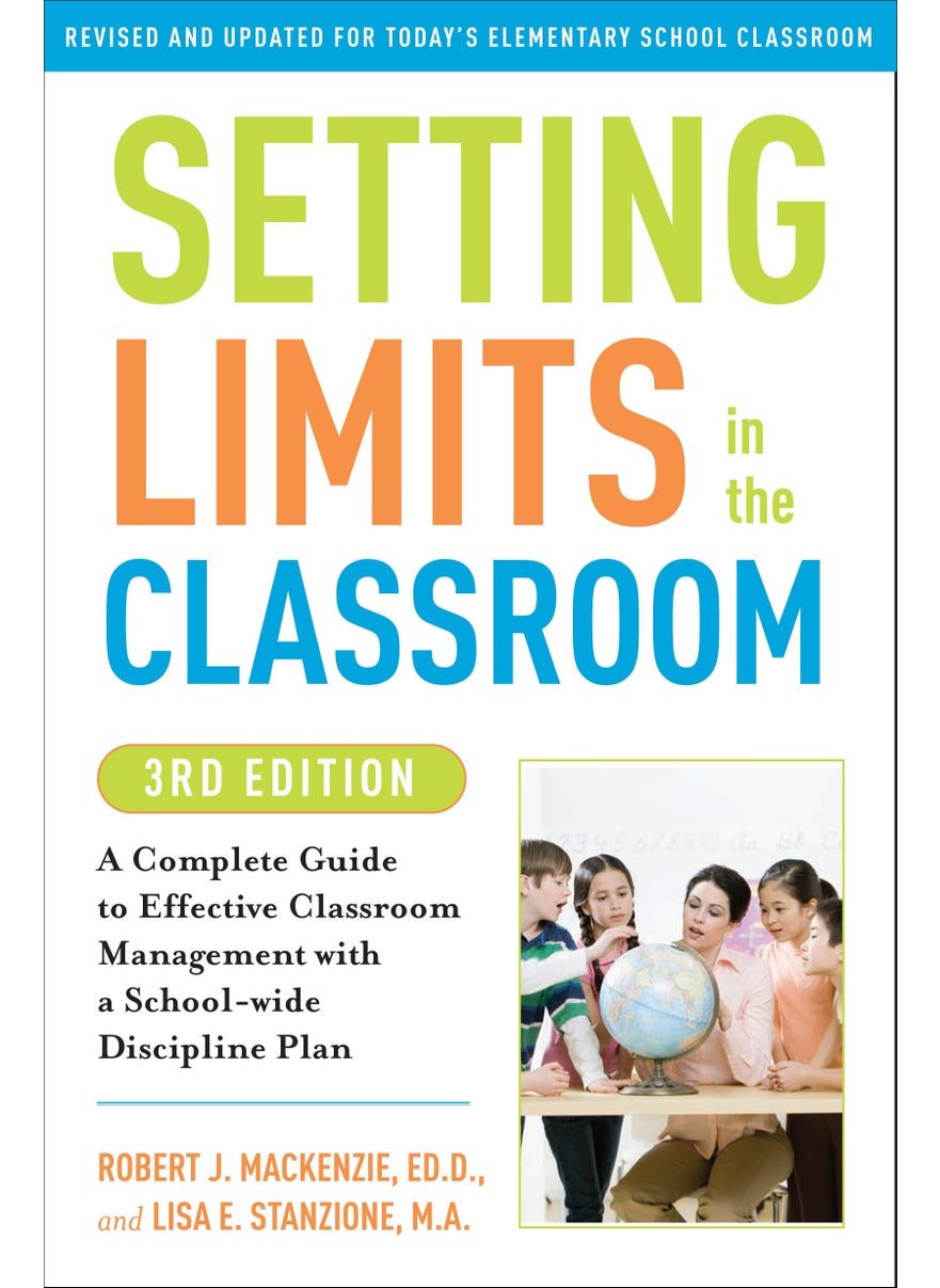Setting Limits in the Classroom, 3rd Edition 