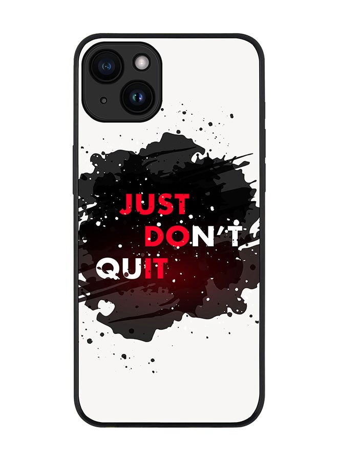Stylizedd Cover for iPhone 15 Case Rugged Black Slim fit Soft Flexible Anti Drop TPU Gel Thin Protective Phone Cases - Just don't quit - Image 1