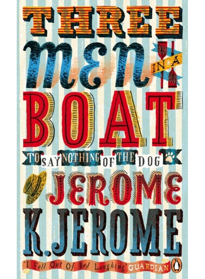 Three Men in a Boat To Say Nothing of the Dog - Paperback