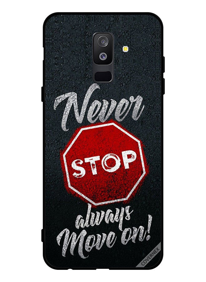 Covernex Protective Case Cover For Samsung Galaxy A6 Plus (2018) Never Stop Always Move On - Image 1