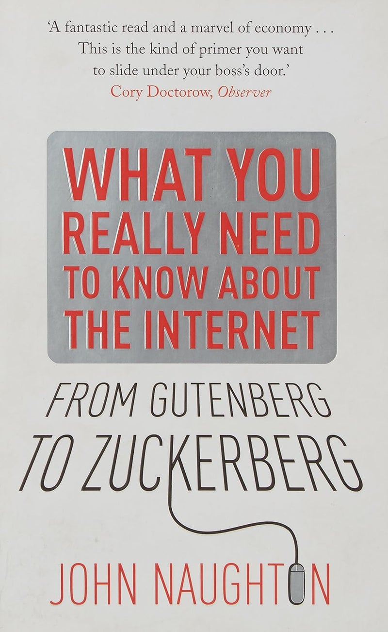 From Gutenberg to Zuckerberg: What You Really Need to Know About the Internet