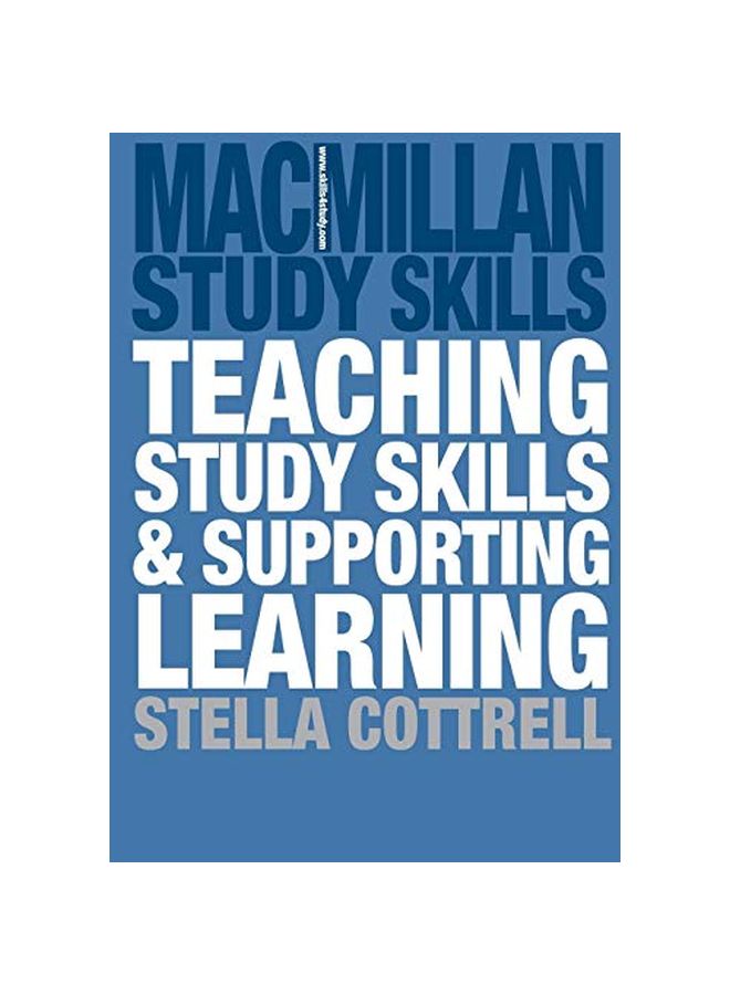 Teaching Study Skills And Supporting Learning 
